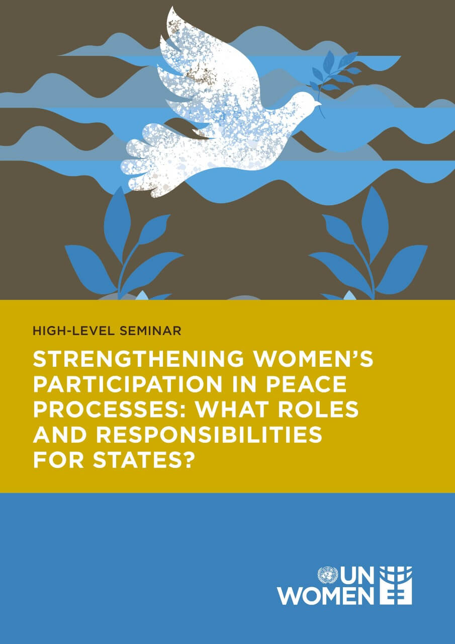 Strengthening Womens Participation In Peace Processes What Roles And Responsibilities For 